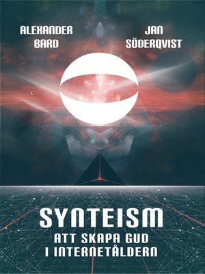 cover image of Synteism – Att skapa Gud i Internetåldern